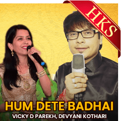  Hum Dete Badhai MP3 Karaoke