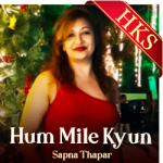 Hum Mile Kyun - MP3