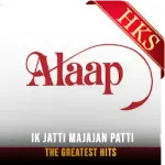 Ik Jatti Majajan Patti - MP3