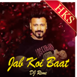 Jab Koi Baat (Remix) - MP3 + VIDEO