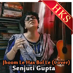  Jhoom Le Has Bol Le (Cover) MP3 Karaoke
