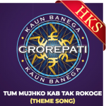 Tum Mujhko Kab Tak Rokoge - MP3 + VIDEO