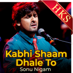 Kabhi Shaam Dhale To (Male Version) - MP3