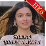 Kabhi Yaadon Mein (With Male Vocals) - MP3 + VIDEO