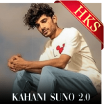 Kahani Suno 2.0 (High Quality) - MP3