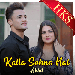  Kalla Sohna Nai Video Karaoke with Lyrics