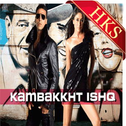  Kambakht Ishq Video Karaoke with Lyrics