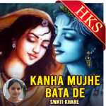 Kanha Mujhe Bata De (Bhajan) - MP3