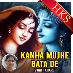  Kanha Mujhe Bata De (Bhajan) Video Karaoke with Lyrics
