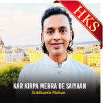 Kar Kirpa Mehra De Saiyaan (Cover) - MP3