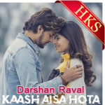 Kaash Aisa Hota - MP3