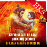 Keejo Kesari Ke Laal (Bhajan) (Remix) (Without Chorus) - MP3