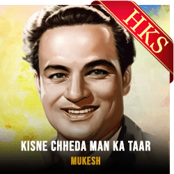 Kisne Chheda Man Ka Taar - MP3 + VIDEO