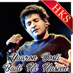 Yaaron Dosti Badi Hi Haseen - MP3 + VIDEO