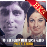 Koi Aur Duniya Mein Tumsa Haseen - MP3