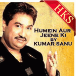 Humein Aur Jeene Ki (Remix) - MP3