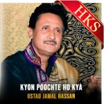 Kyon Poochte Ho Kya (Live) (Without Chorus) - MP3