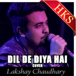 Dil De Diya Hai (Cover Version) - MP3 + VIDEO