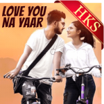 Love You Na Yaar (Marathi) - MP3