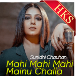 Mahi Mahi Mahi Mainu Challa - MP3