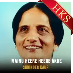  Mainu Heere Heere Akhe MP3 Karaoke
