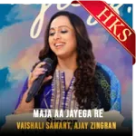 Maja Aa Jayega Re - MP3