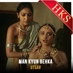  Man Kyun Behka (Without Chorus) Video Karaoke with Lyrics