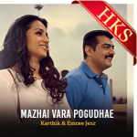 Mazhai Vara Pogudhae - MP3