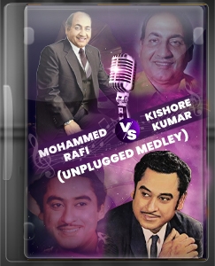 Unplugged Mohammed Rafi Vs Kishore Kumar Medley - MP3 + VIDEO