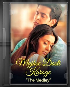 Mujhse Dosti Karoge "The Medley" (With Female Vocals) - MP3