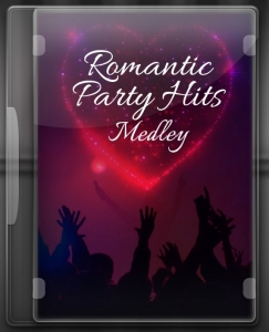Romantic Party Hits Medley - MP3