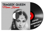 The Tragedy Queen: Meena Kumari MP3 + VIDEO