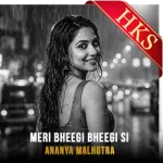 Meri Bheegi Bheegi Si - MP3