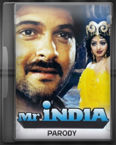 Mr. India Parody - MP3 + VIDEO