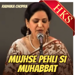 Mujhse Pehli Si Muhabbat (Live)  - MP3