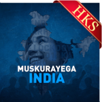 Muskurayega India - MP3 + VIDEO