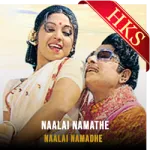 Naalai Namathe (Anbu Malargalai) (Without Chorus) - MP3