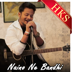 Naino Ne Bandhi (Unplugged) - MP3