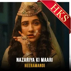  Nazariya Ki Maari Video Karaoke with Lyrics