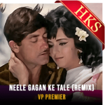 Neele Gagan Ke Tale (Remix) - MP3