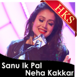 Sanu Ik Pal Chain (Neha Kakkar Version) - MP3