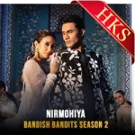 Nirmohiya - MP3