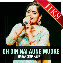 Oh Din Nai Aune Mudke - MP3