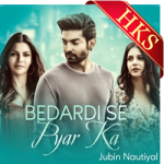 Bedardi Se Pyar Ka - MP3 + VIDEO