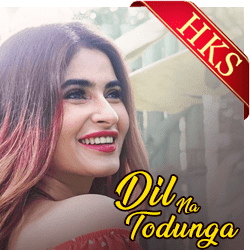  Dil Na Todunga MP3 Karaoke