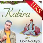 Kabira (Kabir Ke Dohe) - MP3 + VIDEO