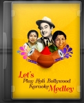 Lets Play Holi Bollywood Karaoke Medley (With Female Vocals) - MP3 + VIDEO 