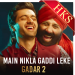 Main Nikla Gaddi Leke (New) - MP3