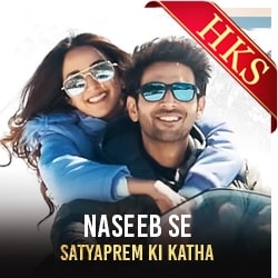 Naseeb Se (With Female Vocals) - MP3 + VIDEO