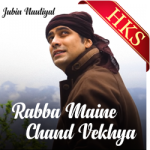 Rabba Maine Chand Vekhya - MP3 + VIDEO